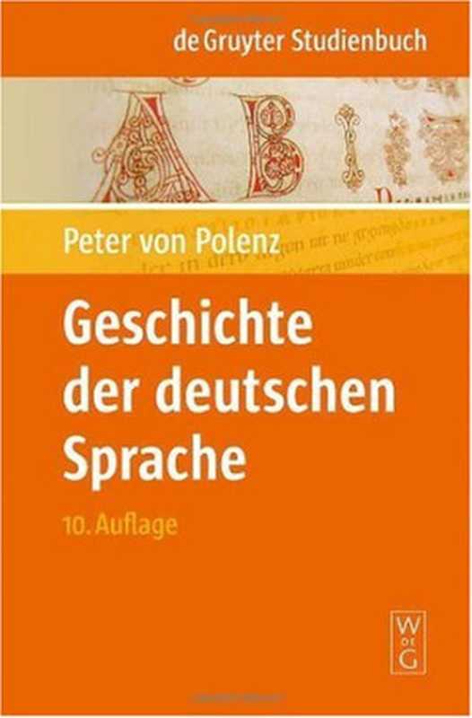 Geschichte der deutschen Sprache（Peter von Polenz）（Walter de Gruyter 2009）