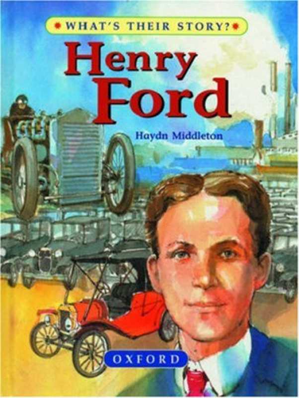 Henry Ford： The People