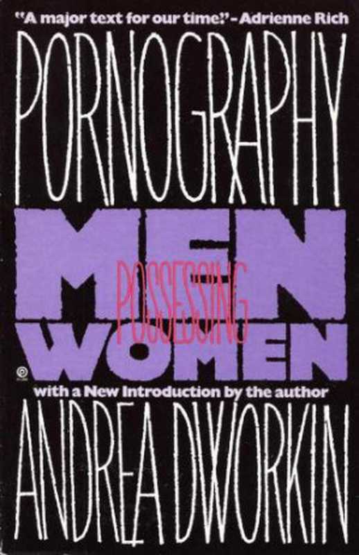 Pornography（Andrea Dworkin）（Plume Books 1989）