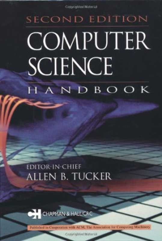 Computer science handbook（Allen B. Tucker）（Chapman & Hall CRC 2004）