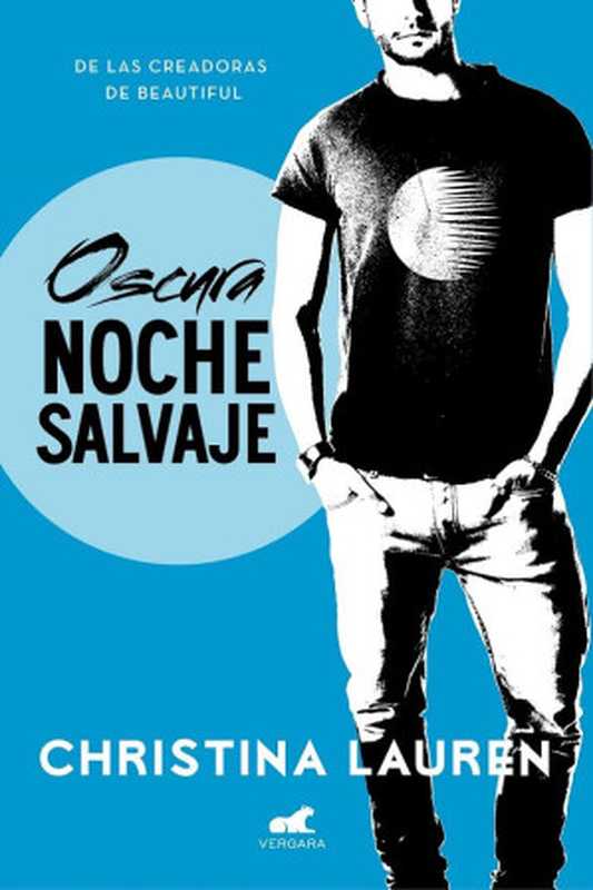 Oscura noche salvaje（Christina Lauren）（2018）