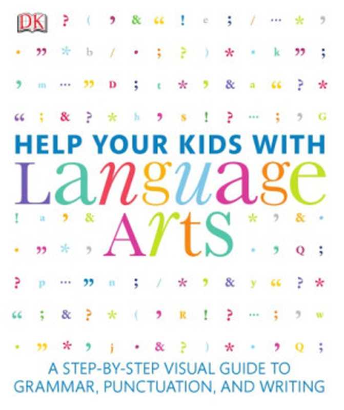 Help Your Kids with Language Arts（DK）（DK 2013）