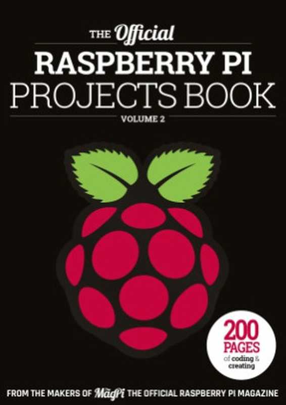 The Official Raspberry Pi Projects Book（The MagPi）（The MagPi 2016）