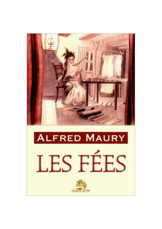 Les fées au Moyen Age（Alfred Maury）（2007）