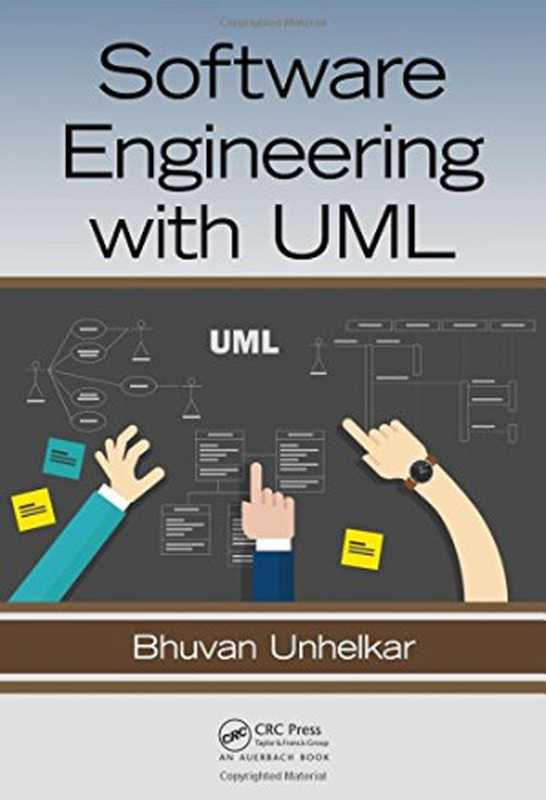 Software Engineering with UML（Bhuvan Unhelkar）（Auerbach Publications;CRC PRESS 2018）