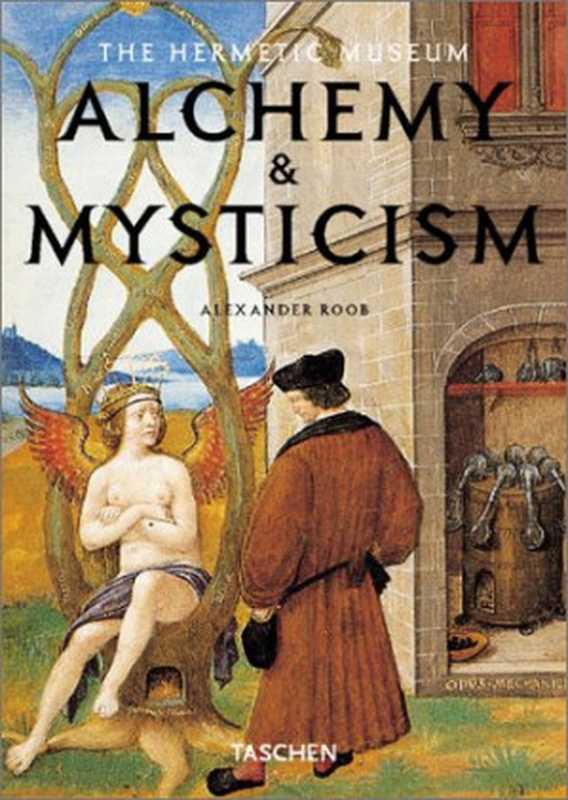 Alchemy & Mysticism（Alexander Roob）（Taschen 2003）