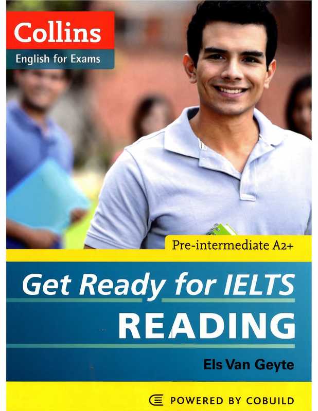 Collins Get Ready for IELTS Reading - Pre-intermediate A2+ (Els Van Geyte)