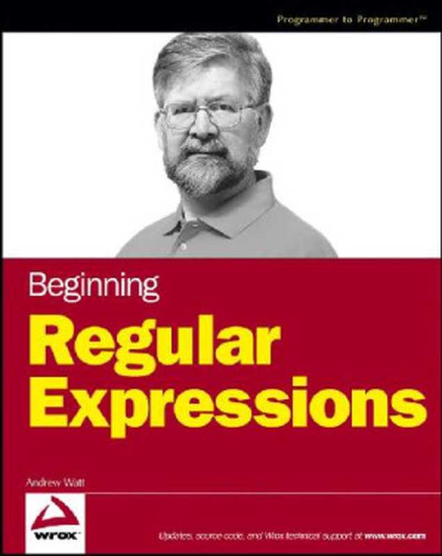 Beginning Regular Expressions（Andrew Watt）（Wrox 2005）