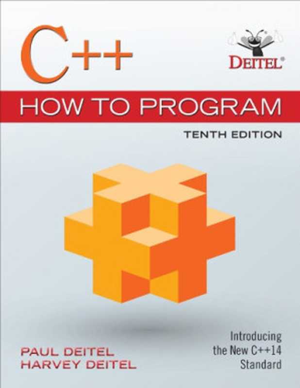 C++ How to Program（Paul Deitel， Harvey Deitel）（Deitel 2017）