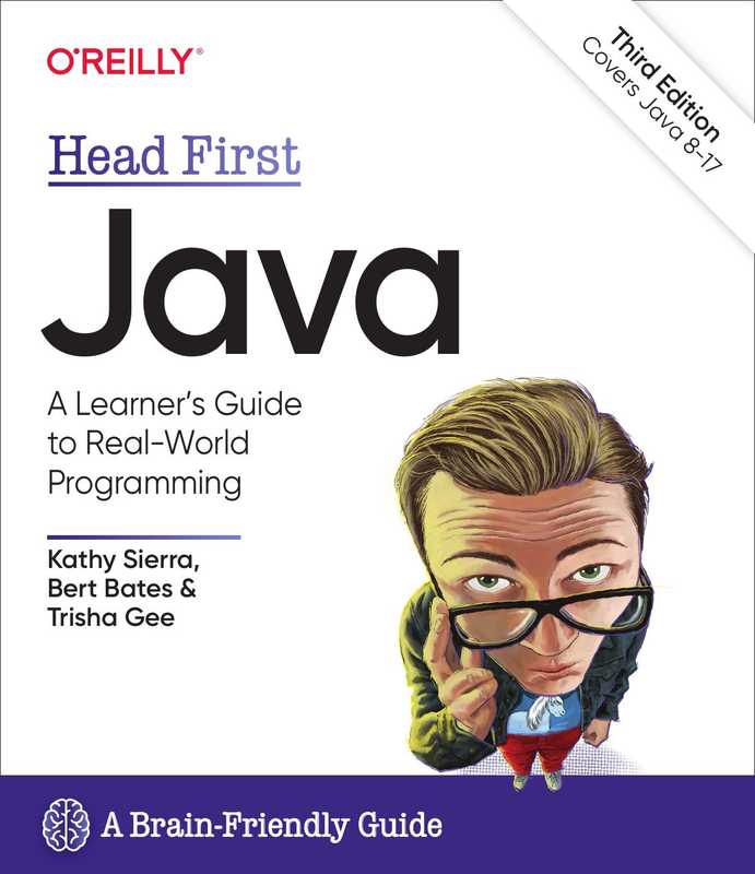 Head First Java  3rd Edition covers Java 17 (Kathy Sierra  Bert Bates  Trisha Gee)