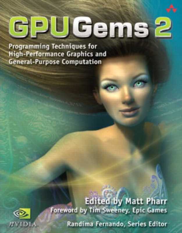 GPU Gems 2： Programming Techniques for High-Performance Graphics and General-Purpose Computation（Matt Pharr）（Addison-Wesley Professional 2005）