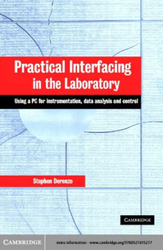 Practical interfacing in the laboratory（Derenzo S.E.）（CUP 2003）