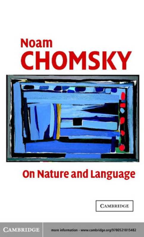 On Nature and Language（Noam Chomsky， Adriana Belletti， Luigi Rizzi）（Cambridge University Press 2002）