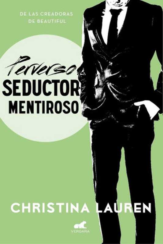 Perverso seductor mentiroso（Christina Lauren）（2018）