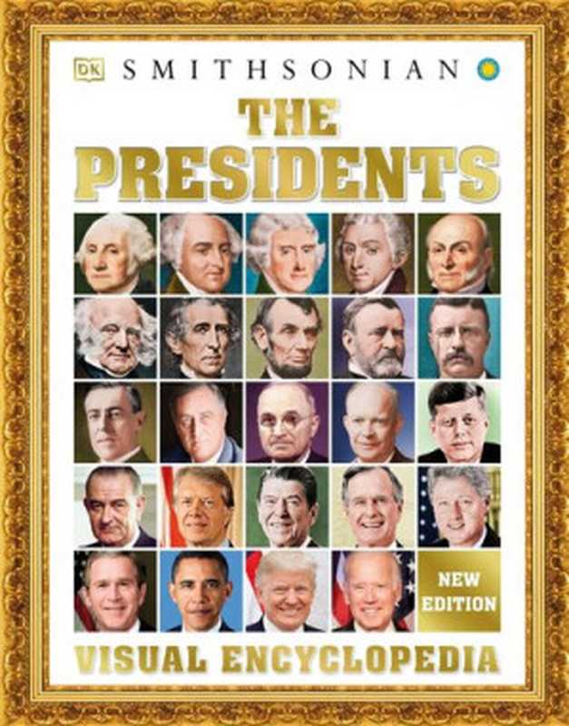 The Presidents Visual Encyclopedia（Dorling Kindersley）（Dorling Kindersley 2021）