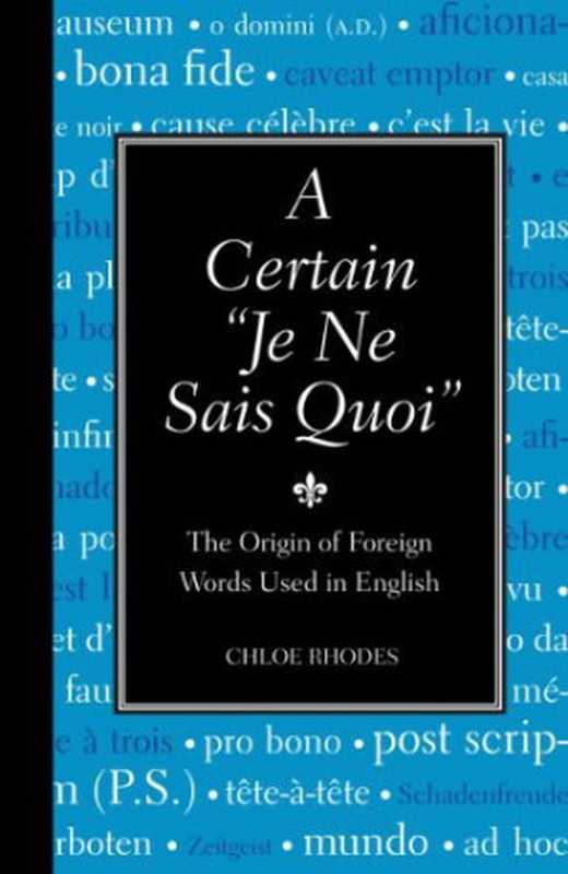 A Certain  Je Ne Sais Quoi （Chloe Rhodes）（Simon and Schuster 2010）