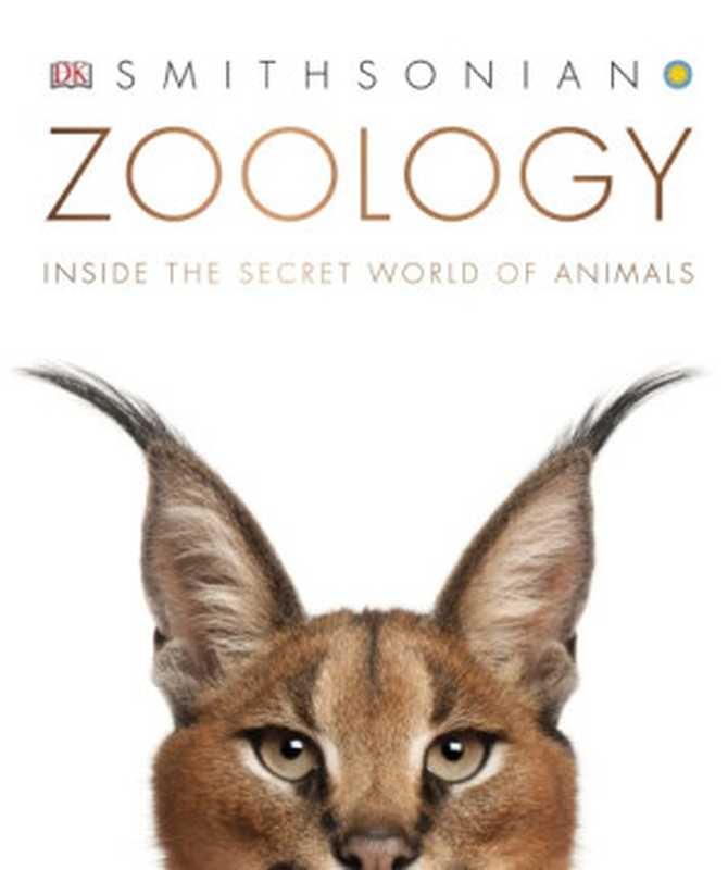 Zoology： Inside the Secret World of Animals（DK）（DK 2019）