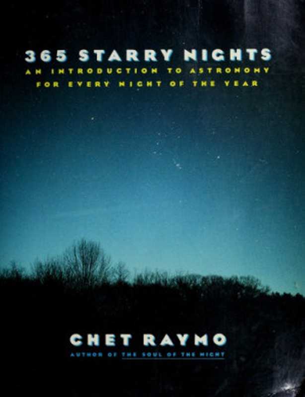 Three Hundred and Sixty Five Starry Nights（Chet Raymo）（Simon and Schuster 1990）