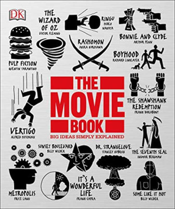 The Movie Book： Big Ideas Simply Explained (DK Big Ideas)（DK）（DK 2016）