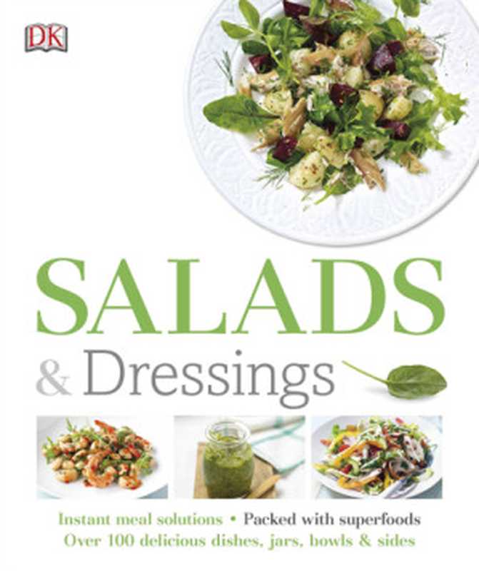 Salads and Dressings（Dorling Kindersley Limited）（DK 2017）