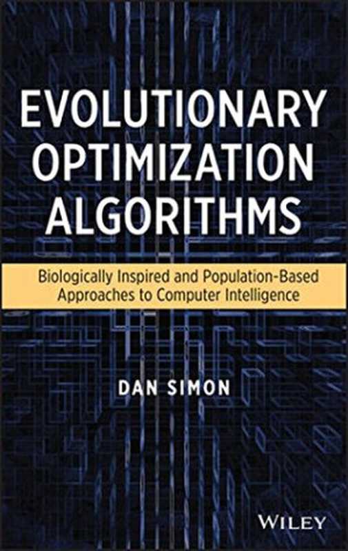 Evolutionary Optimization Algorithms（Dan Simon）（Wiley 2013）