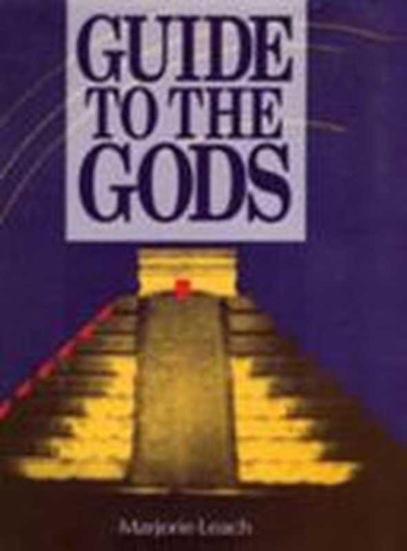 Guide to the Gods（Marjorie Leach）（Abc-Clio Incorporated 1992）