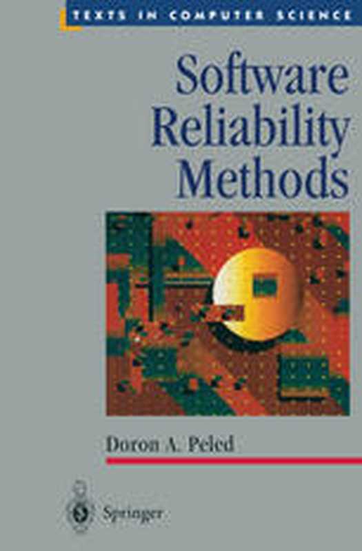 Software Reliability Methods（Doron A. Peled）（Springer 2001）