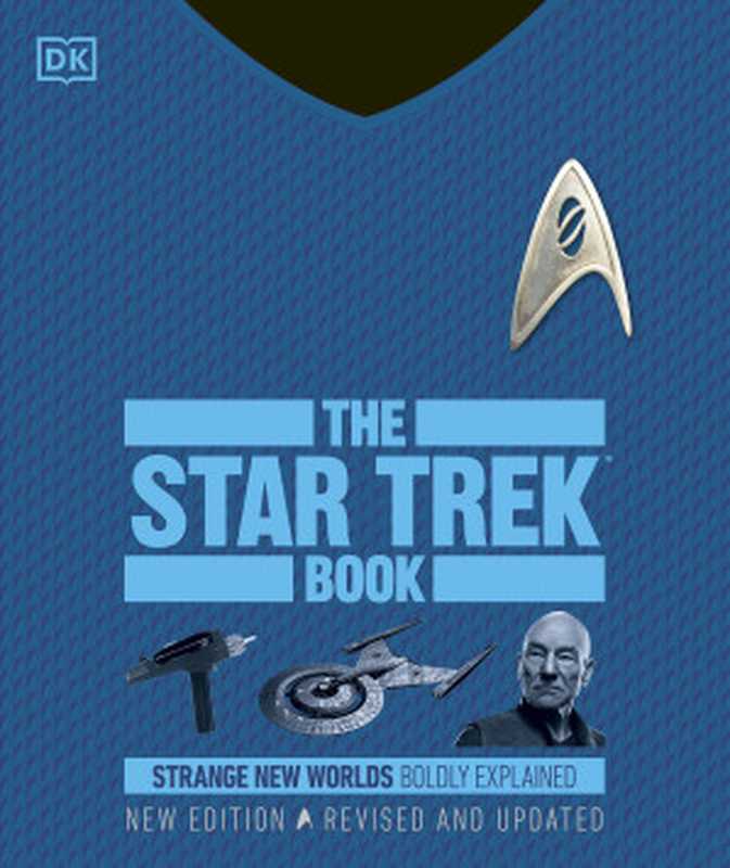 The Star Trek Book New Edition（Paul J. Ruditis）（Dorling Kindersley Ltd 2021）