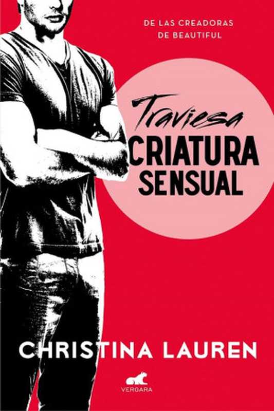 Traviesa criatura sensual（Christina Lauren）（2018）