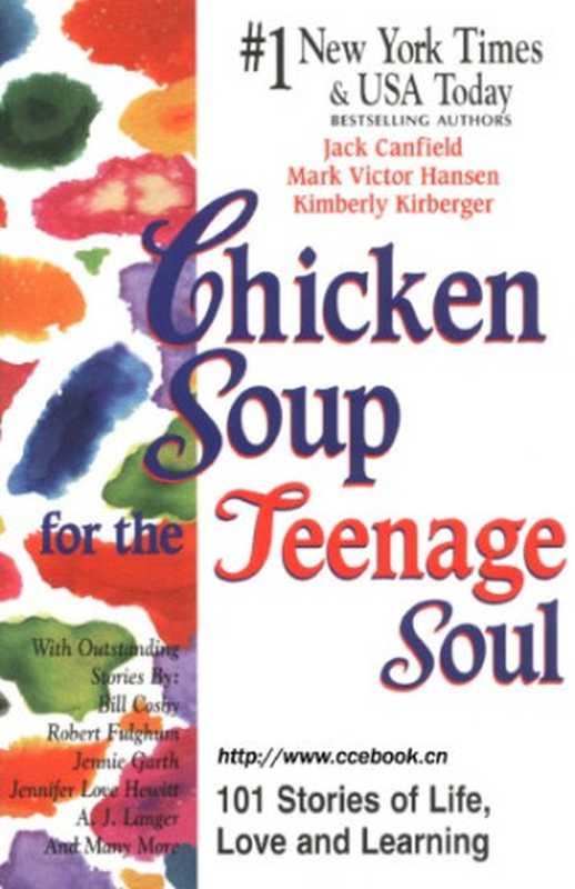 Chicken Soup for the Teenage Soul（Jack Canfield， Mark Victor Hansen， Kimberly Kirberger）