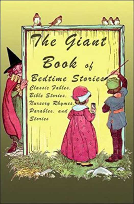 The Giant Book of Bedtime Stories（William Roetzheim）（Level4Press Inc 2007）