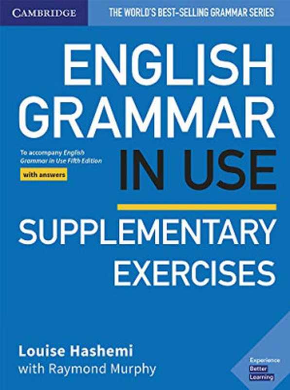 English Grammar in Use： Supplementary Exercises： 5th Edition（Louise Hashemi; Raymond Murphy）（Cambridge University Press 2019）