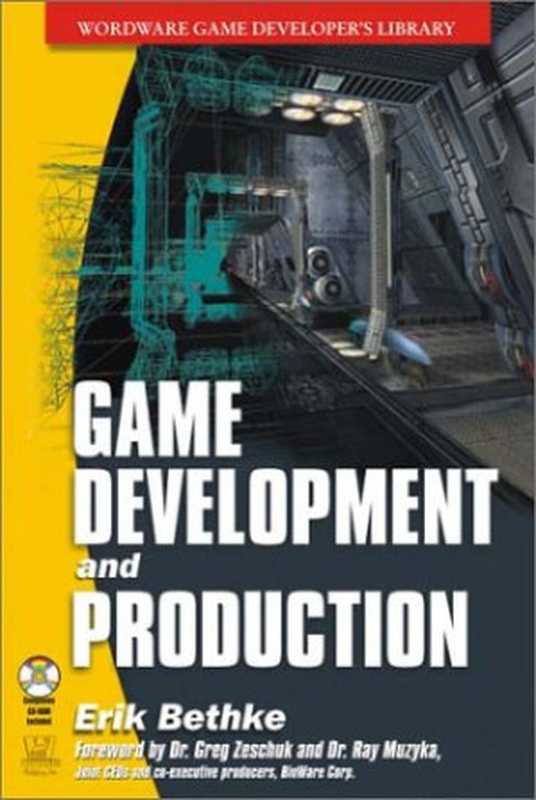 Game Development and Production（Erik Bethke）（Wordware Pub 2003）