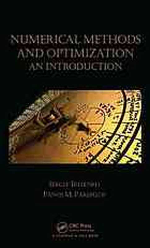 Numerical Methods and Optimization： An Introduction（Pardalos， Panos M.; Butenko， Sergiy）（CRC Press ： Taylor & Francis Group 2014）