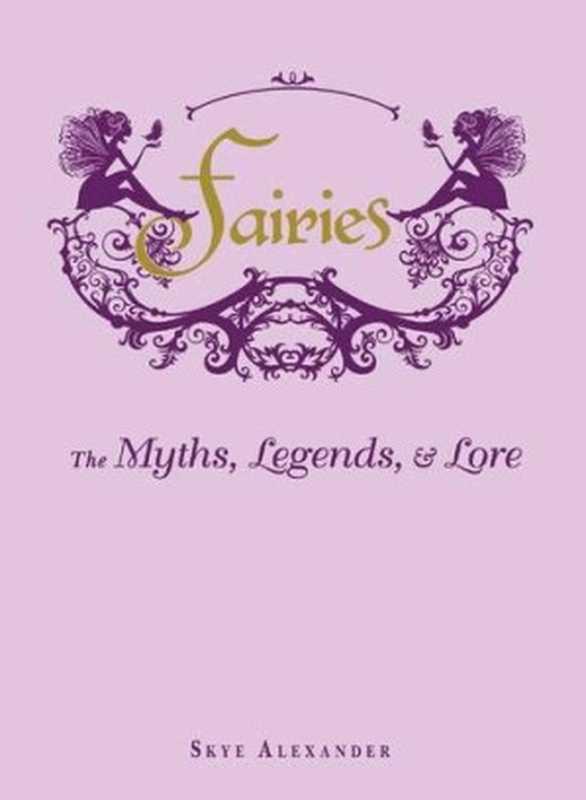 Fairies（Skye Alexander）（Simon and Schuster 2014）