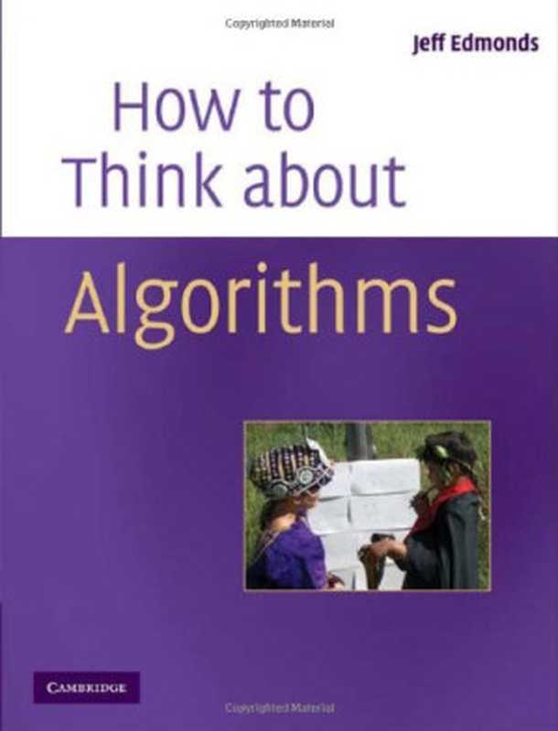 How to Think About Algorithms（Jeff Edmonds）（Cambridge University Press 2008）