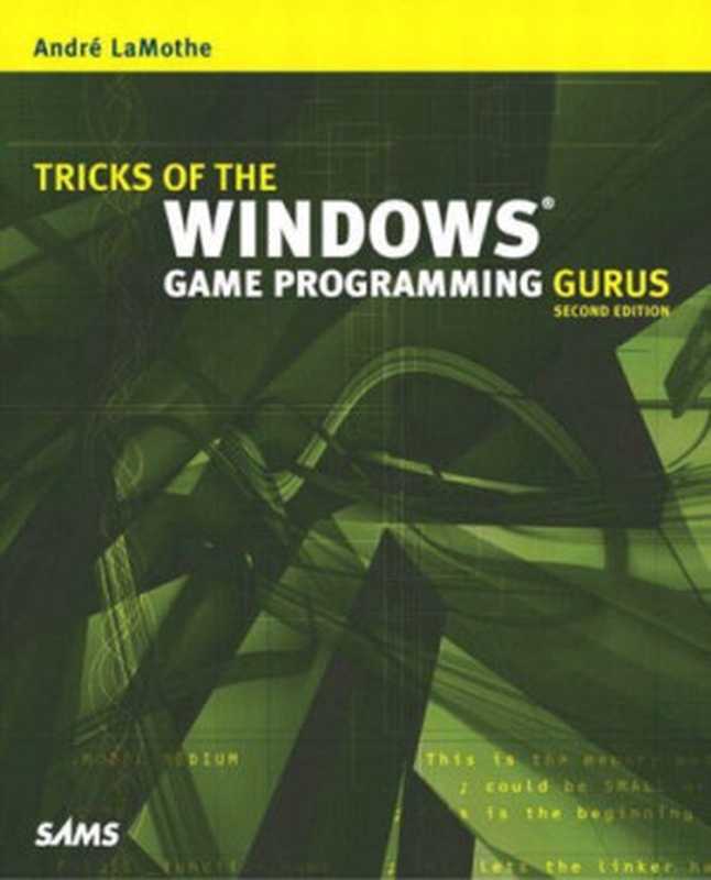 Tricks of the Windows Game Programming Gurus（André LaMothe）（Sams 2002）