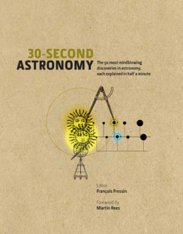 30-Second Astronomy（Francois Fressin）（30 Second 2013）