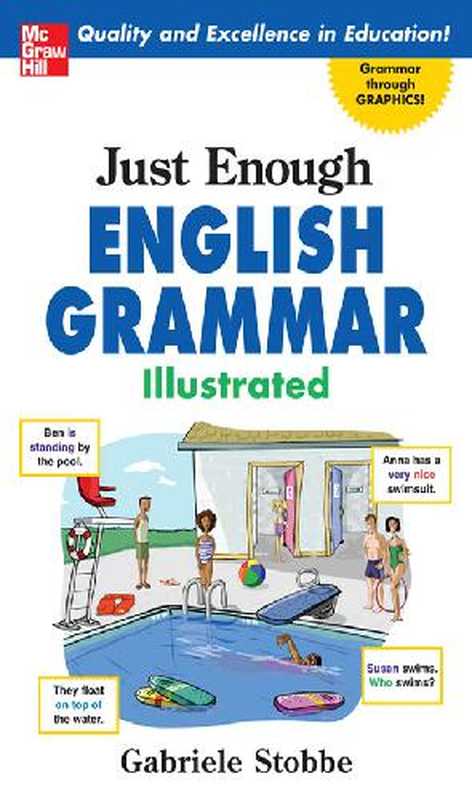 Just Enough English Grammar Illustrated（Gabrielle Stobbe）（McGraw-Hill Osborne Media 2007）