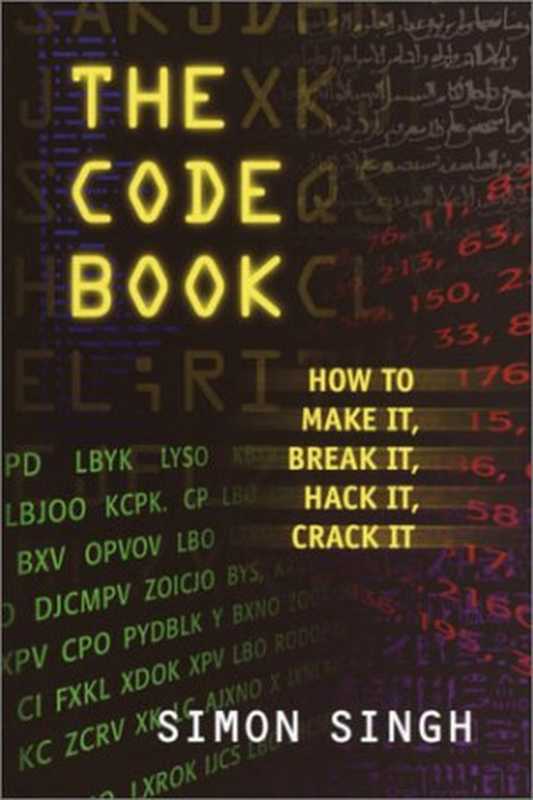 The Code Book： The Secrets Behind Codebreaking（Simon Singh）（Ember 2003）