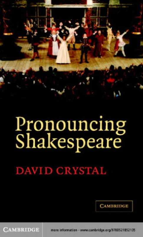 Pronouncing Shakespeare（David Crystal）（Cambridge University Press 2005）