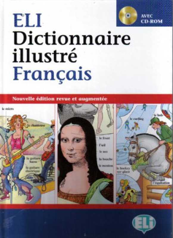 Dictionnaire Illustré Français（ELI）（ELI 2007）