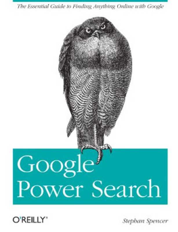 Google Power Search（Stephan Spencer）（O