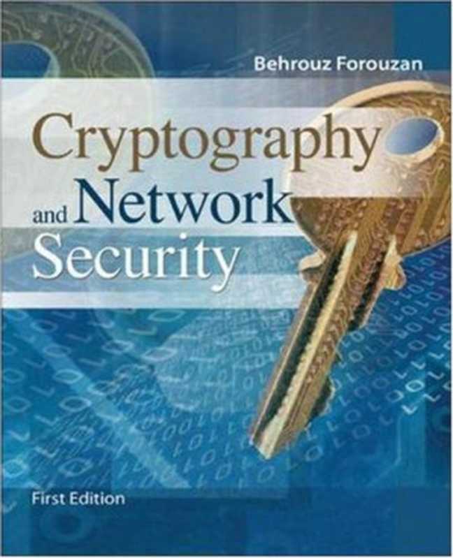 Cryptography & Network Security （Behrouz Forouzan）（McGraw-Hill Science Engineering Math 2007）