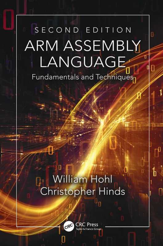 ARM Assembly Language Fundamentals and Techniques (William Hohl  Christopher Hinds)