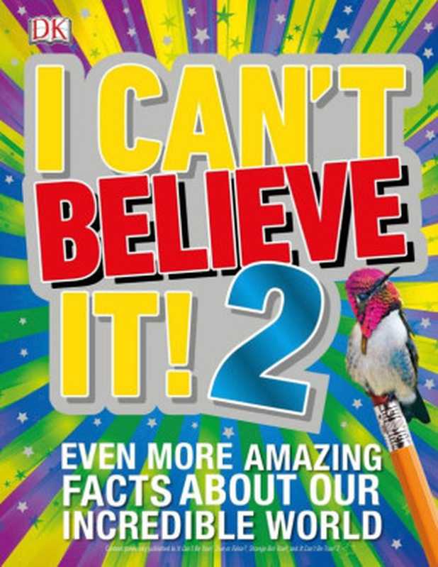 I Can’t Believe It! 2（DK）（DK Publishing (Dorling Kindersley) 2018）