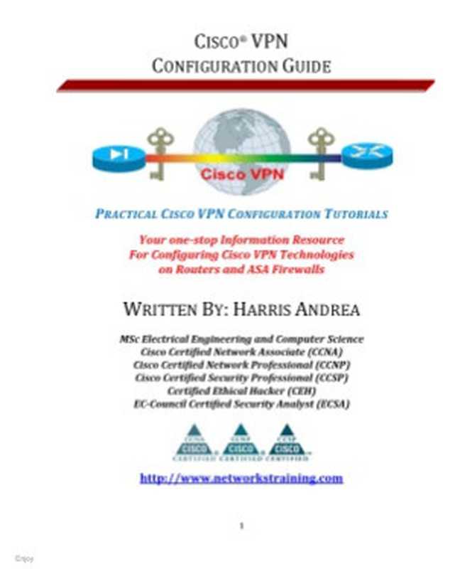 Cisco VPN Configuration Guide（Harris Andrea）（CreateSpace Independent Publishing Platform 2014）