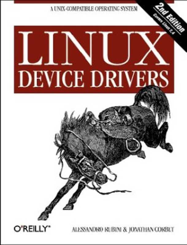 Linux Device Drivers， 3rd Edition（Jonathan Corbet）（O