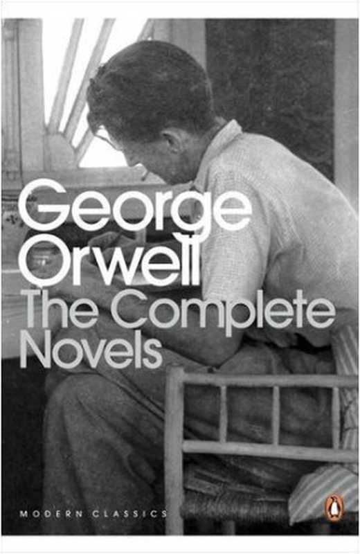 The Complete Novels of George Orwell（George Orwell）（Penguin UK 2020）