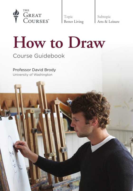 How to Draw - Guidebook - The Great Courses - TTC（David Brody）（2015）